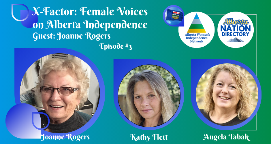 Video | X-Factor: Female Voices on Alberta Independence | Kellie Ransom | Episode 3 Hosted by the Alberta Women's Independence Network - AWIN In collaboration with Alberta Nation Directory