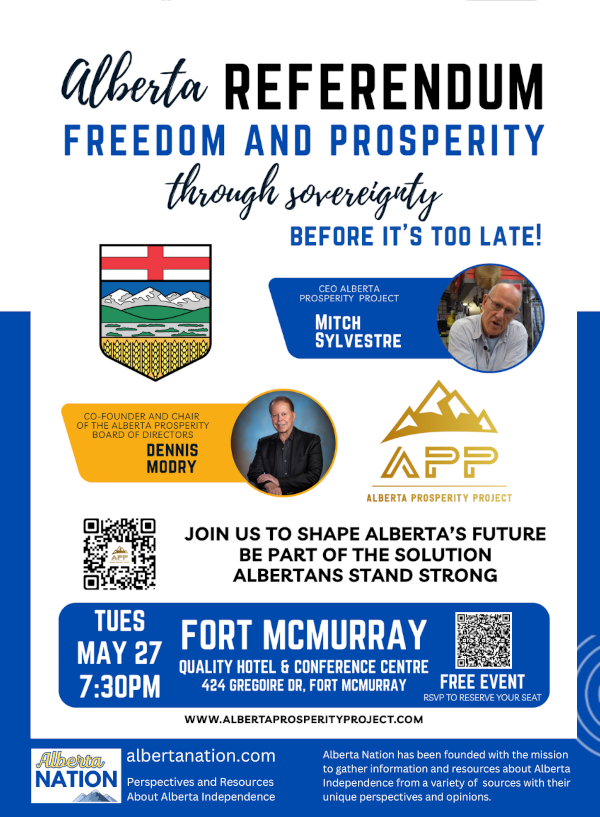 Watch | Alberta Prosperity Project | Let's Talk Freedom Prosperity through Sovereignty | Fort McMurray May 27