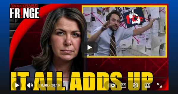 Video | Danielle Smith's ALBERTA INDEPENDENCE SECRETS FOUND! by the Unacceptable Fringe