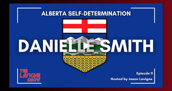 Video | Premier Danielle Smith on Alberta Self-Determination  by The Lavigne Show